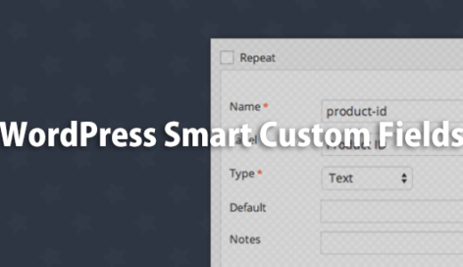WordPress Smart Custom Fields